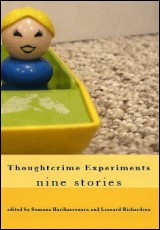 Thoughtcrime Experiments (9 stories)